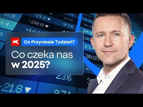 Co czeka rynki w 2025? | Co przyniesie tydzień? dr Przemysław Kwiecień [Dolar, rentowności, Apple]