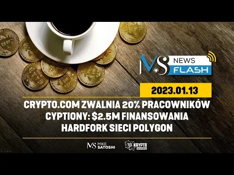CRYPTO NEWSFLASH #78 – CRYPTO.COM ZWALNIA 20% PRACOWNIKÓW! [Zwolnienia, Shiba Inu, Metawers]