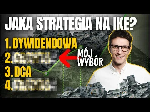 Najlepsza strategia na inwestowanie na koncie IKE [Strategie DCA, dywidendy, growth]