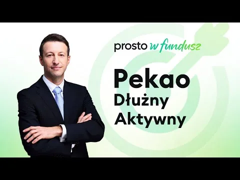 📺 „Prosto w Fundusz LIVE: Pekao Dłużny Aktywny – jak dziś inwestować w obligacje?” [Obligacje, stopy procentowe, PKO]
