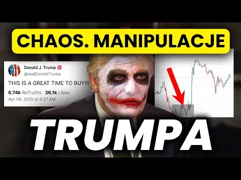 WIELKIE MANIPULACJE TRUMPA! Od paniki po euforię. Cła wstrzymane, został CHAOS! [Cła, Manipulacje Trumpa i Gospodarka]