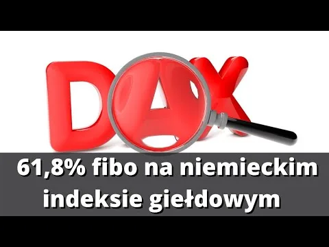 61,8% fibo na niemieckim indeksie giełdowym. Geometria rynkowa na Bitcoinie [Analiza DAX i Bitcoin]