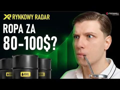 Czy konflikt podbije ceny ropy? | Rynkowy Radar [Konflikt na Bliskim Wschodzie]