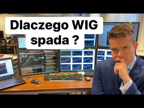 Dlaczego WIG Spada. Dlaczego Polska Giełda Spada ? [WIG spada, stopy procentowe]