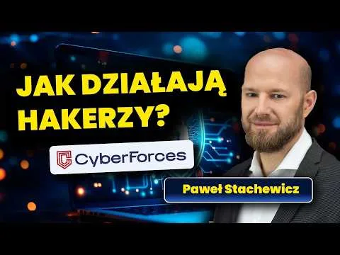 Polska celem ataków hakerów! Cyberbezpieczeństwo inwestycją, nie wydatkiem | Paweł Stachewicz [Cyberbezpieczeństwo i hakerskie ataki]