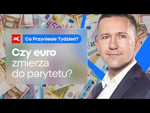Czy euro zmierza do parytetu? | Co przyniesie tydzień? dr Przemysław Kwiecień [Parytet EUR/USD i gospodarka USA]