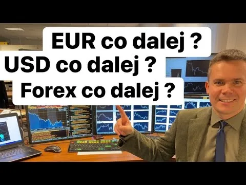 Dolar Co Dalej, Euro Co Dalej, Co Dalej Na Forex ? [Prognozy Forex Dolar i Euro]