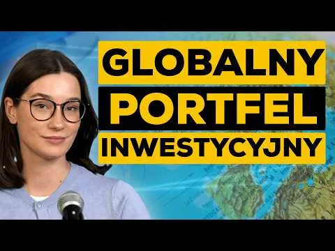 Global Market Portfolio: najprostszy sposób na dywersyfikację [Strategia Global Market Portfolio]