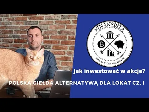 Jak inwestować w akcje? – polska giełda alternatywą dla lokat cz. 1 [Polska giełda i inflacja]