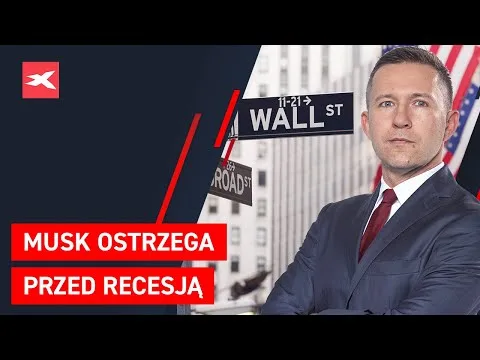 Musk ostrzega przed recesją | Co przyniesie tydzień? dr Przemysław Kwiecień [Recesja, Inflacja, Perspektywy Rynkowe]