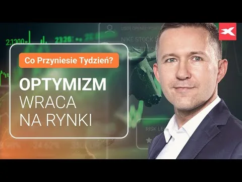 Optymizm wraca na rynki | Co przyniesie tydzień? dr Przemysław Kwiecień [Fed, Bliski Wschód, ISM]