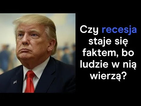 Recesja jako samospełniająca się przepowiednia? | "Co w rynku piszczy?" [Recesja, obligacje, płynność]
