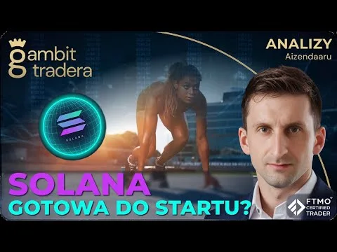 Solana gotowa do startu, czy jednak cena zejdzie niżej? Analiza kryptowaluty w obu kierunkach [Analiza techniczna SOL]