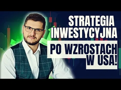 Strategia inwestycyjna po wzrostach w USA. Jak inwestować w 2025 i co to jest BABA i TACO [Strategia BABA, Inwestycje 2025]