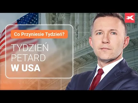 Tydzień petard w USA | Co przyniesie tydzień? dr Przemysław Kwiecień [Fed, NFP, Tech Wyniki]