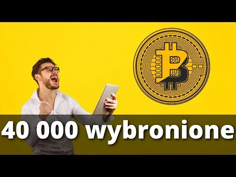 40 000 wybronione. Początek nowego cyklu i markowanie ceny na Bitcoinie? [Analiza Bitcoin i ETH]