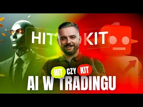 AI W TRADINGU – HIT CZY KIT? [Algorytmy i Automatyzacja]