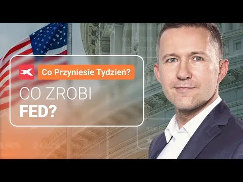 Co zrobi Fed? | Co przyniesie tydzień? dr Przemysław Kwiecień [FED, EBC i inflacja]
