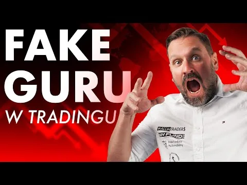 FAKE GURU W TRADINGU? Uważaj na te oszustwa zanim kupisz kurs! [Prawda o kursach tradingowych 2025] [Fałszywi Guru Tradingowi]