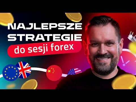 Jaki jest NAJLEPSZY CZAS DO HANDLOWANIA na FOREX? [Sesje Rynkowe i Zmienność]