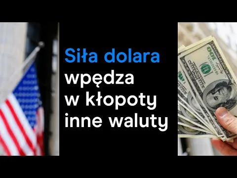 Siła dolara wpędza w kłopoty inne waluty | Cotygodniowy przegląd rynkowy [Dolar vs inne waluty i indeksy]