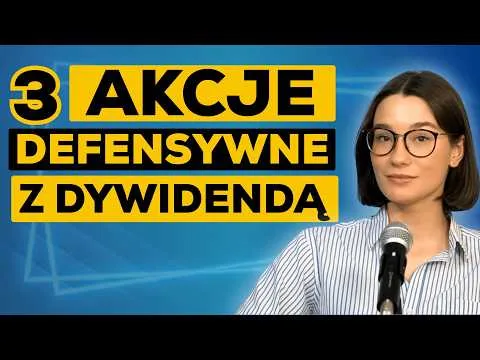 TOP 3 akcje defensywne, które wypłacają dywidendy [akcje defensywne i dywidendy w kryzysie]