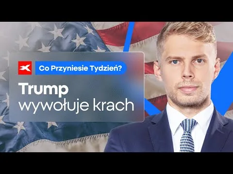 Trump nakłada taryfy | Co przyniesie tydzień? Michał Stajniak [Taryfy Trumpa i rynki]
