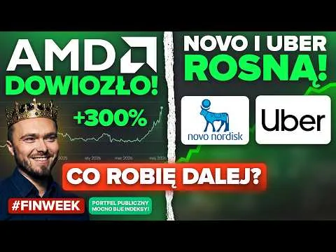 Wystrzał akcji AMD, wielki powrót Novo, a Amazon z ATH. Mój portfel inwestycyjny rozbija bank! [Analiza AMD i Novo Nordisk – Wybory inwestycyjne]
