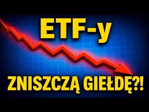 Czy ETF-y stworzyły NAJWIĘKSZĄ BAŃKĘ w historii? [Konsekwencje ETF-ów i ryzyko rynkowe]