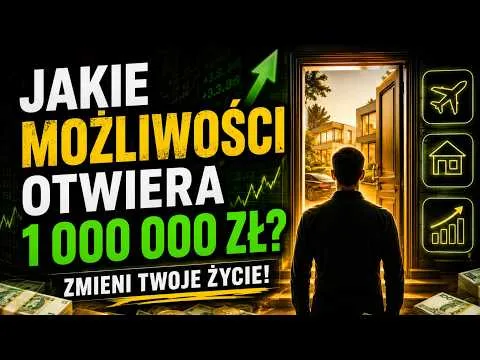 CZY MILION ZŁOTYCH ZMIENI TWOJE ŻYCIE FINANSOWE W 2026 ROKU? SPRAWDZAM NA KONKRETNYCH PRZYKŁADACH! [Milion Złotych i Inwestycje]