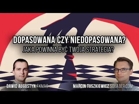Jaka powinna być Twoja strategia? #2 [Strategia, Instrumenty, Zmienność]