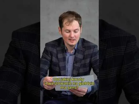 Od jakiej kwoty inwestowanie na giełdzie ma sens?  #giełda #inwestycje #edukacjafinansowa [Próg wejścia i minimalna kwota]