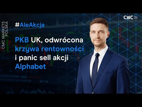 PKB Wielkiej Brytanii, odwrócona krzywa rentowności i panic sell akcji Alphabet | "AleAkcja" [Japonia, UK, Alfabet (GOOG)]