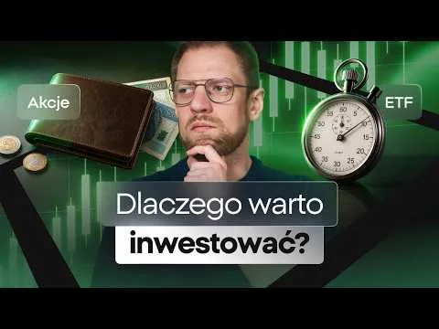 Po co inwestować pieniądze? To może zmienić więcej, niż myślisz [Myślienie o Pieniądzach]