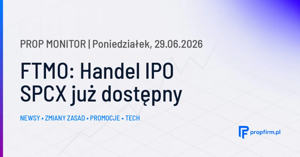 Prop Monitor: OneFunded aktualizuje zasady challenge