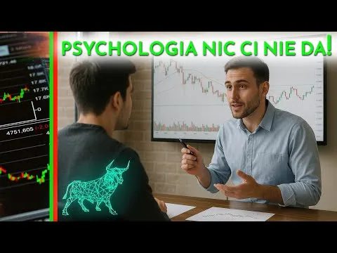 Psychologia NIE pomoże, jeśli źle czytasz wykres — najważniejszy błąd traderów [Czytanie Wykresów i Psychologia]