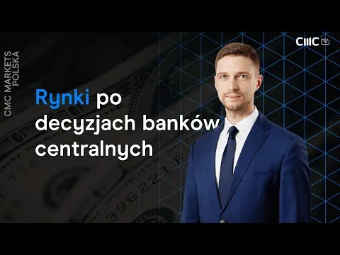 Rynki po decyzjach banków centralnych | "AleAkcja" [Decyzje Banków i Stopy Procentowe]
