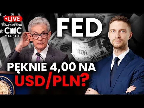 Stopy procentowe Fed, kurs dolara, tanie euro i giełda. Czy pęknie 4,00 PLN na USD? [Stopy procentowe Fed i dolar]