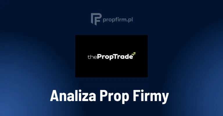 theproptrade - analiza propfirm.pl, recenzja, opinie 2026