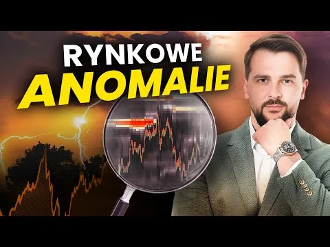 GIEŁDOWE ANOMALIE! Efekty, które musisz znać! [Sezonowość na Giełdzie]