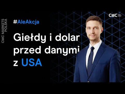 Giełdy i dolar przed istotnymi danymi | "AleAkcja" [Inflacja, PKB, stopy procentowe]