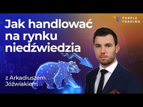 Jak handlować na rynku niedźwiedzia – Kompletna strategia handlu na rynku Forex [Strategia Handelowa Bear Market]