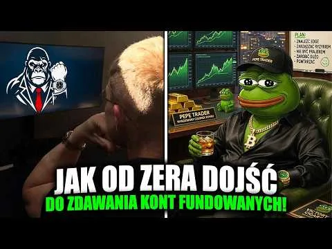 JAK OD ZERA ZACZĄĆ ZDAWAĆ KONTA FUNDOWANE [Praca nad sobą strategia]