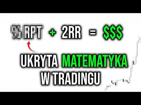 Jeśli Obejrzysz Tylko JEDEN Film o Tradingu, Niech To Będzie TEN [Rachunek prawdopodobieństwa i RR]