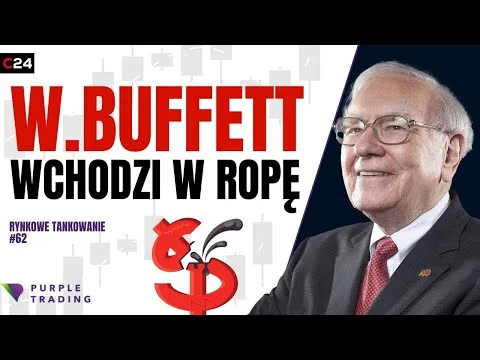 NAFTOWE DEJA VU I CIEKAWE RUCHY W.BUFFETTA | Rynkowe Tankowanie #62 [Ropa, Buffett i Cykle Koniunkturalne]