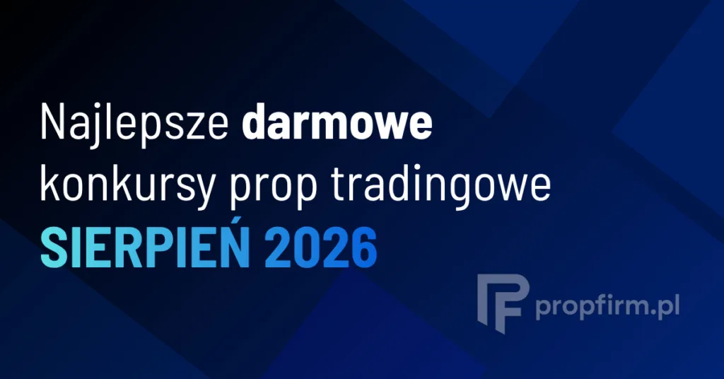 najlepsze konkursy tradingowe sierpien 2026