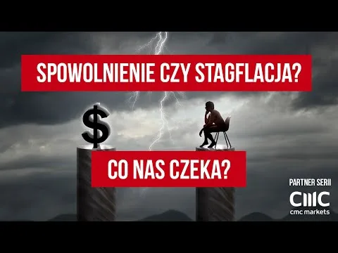Stagflacja, spowolnienie gospodarcze? Co nasz czeka? [Stagflacja, GPW, CD Projekt]