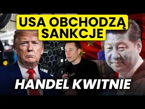 TAK OBCHODZI SIĘ SANKCJE! Nowe rozdanie z cłami. Sztuczna inteligencja od miliardera ATAKUJE! [Wojny celne, sankcje, Musk]