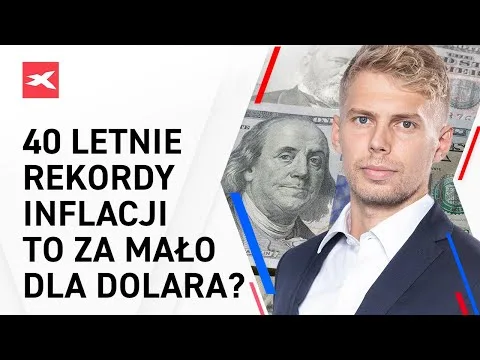 40 letnie rekordy inflacji to za mało dla dolara? – Bliżej rynków, 13.01.2022 [Inflacja CPI i USD]