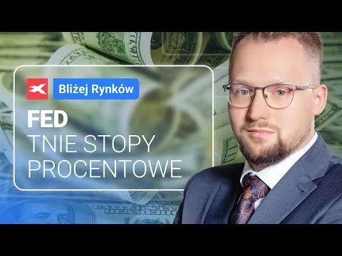 Fed tnie stopy procentowe | Bliżej Rynków, 19.09.2024 [Fed, Indeksy, USD, Złoto]